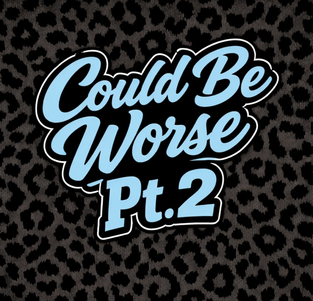 Logo for Could Be Worst Pt. 2