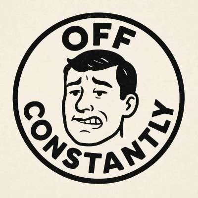 Off Constantly