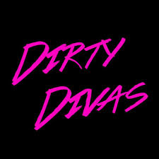 Dirty Divas ðŸ‘‘